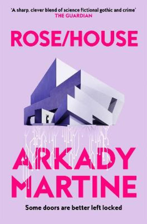 Rose/House by Arkady Martine - 9781035065677