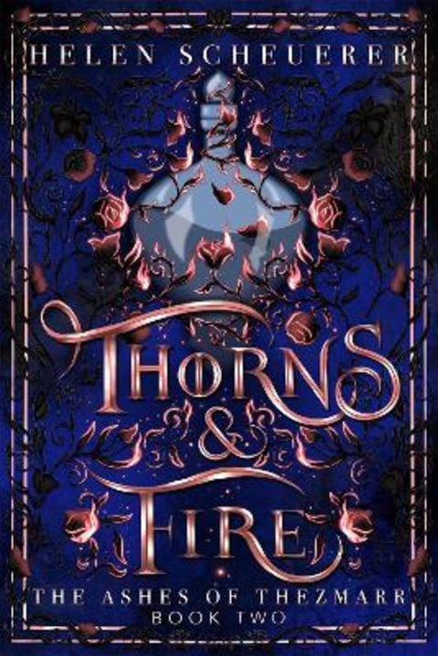 Thorns & Fire by Helen Scheuerer - 9781035067329