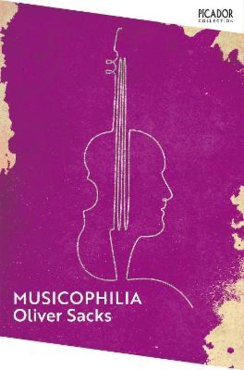 Musicophilia by Oliver Sacks - 9781035068371