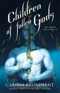 Children of Fallen Gods by Carissa Broadbent - 9781035070879