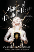 Mother of Death and Dawn by Carissa Broadbent - 9781035070909