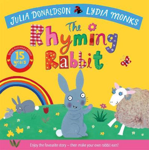 The Rhyming Rabbit 15th Anniversary Edition by Julia Donaldson - 9781035073207