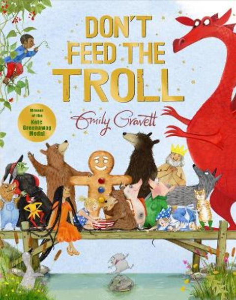 Don't Feed the Troll by Emily Gravett - 9781035074440