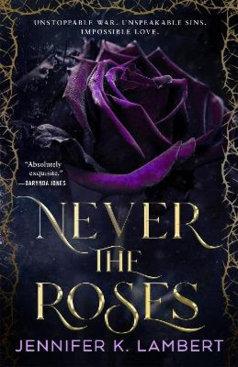 Never the Roses by Jennifer K. Lambert - 9781035074990