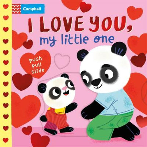 I Love You, My Little One by Campbell Books - 9781035075041