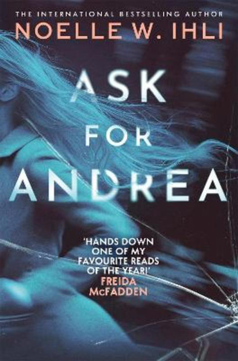 Ask for Andrea by Noelle W. Ihli - 9781035079971