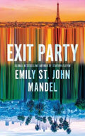 Exit Party by Emily St John Mandel - 9781035081295