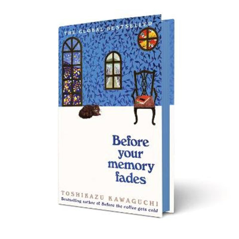 Before Your Memory Fades by Toshikazu Kawaguchi - 9781035081394
