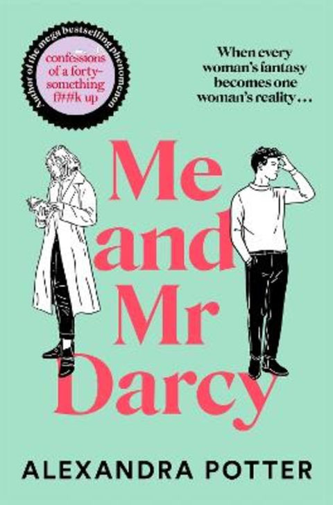 Me and Mr Darcy by Alexandra Potter - 9781035083381
