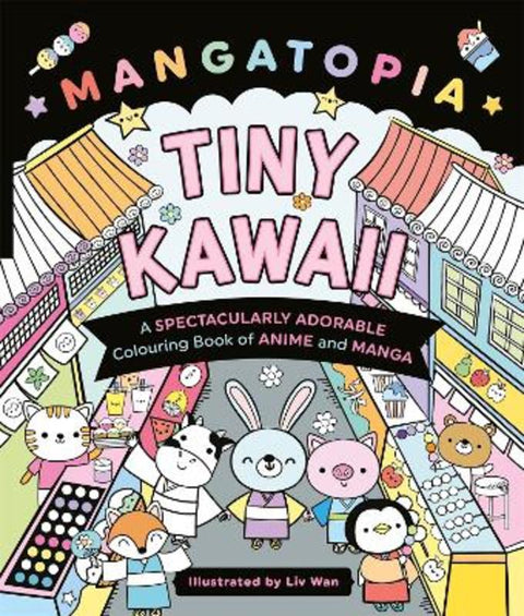 Mangatopia Tiny Kawaii by Liv Wan - 9781035083633