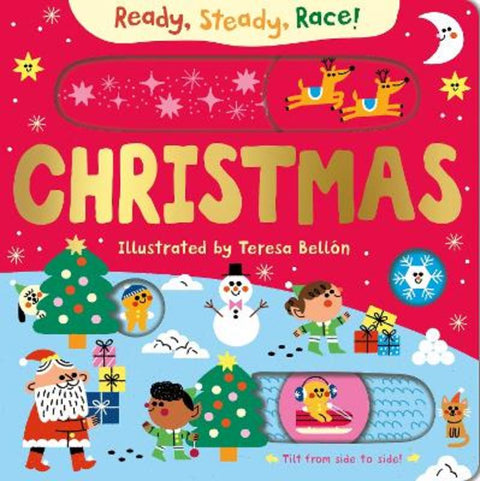Ready, Steady, Race! Christmas by Teresa Bellon (Illustrator) - 9781035083749