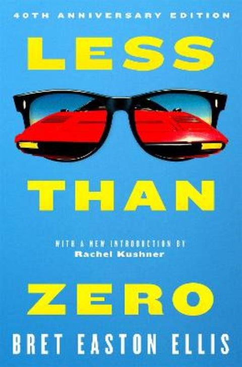 Less Than Zero by Bret Easton Ellis - 9781035085965