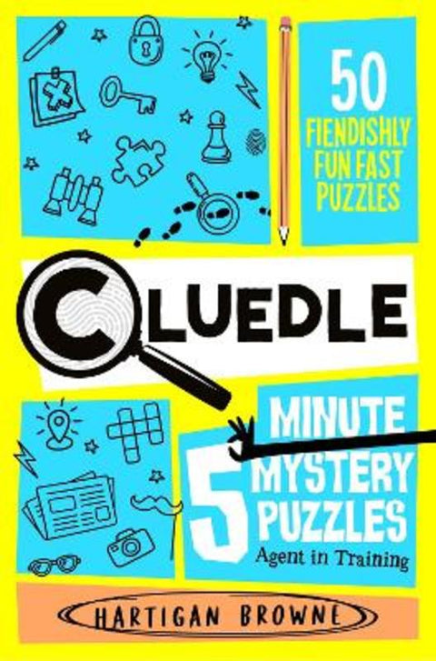 Cluedle - 5 Minute Mystery Puzzles: Agent in Training by Hartigan Browne - 9781035089567