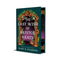 The Last Wish of Bristol Keats by Mary E. Pearson - 9781035093762