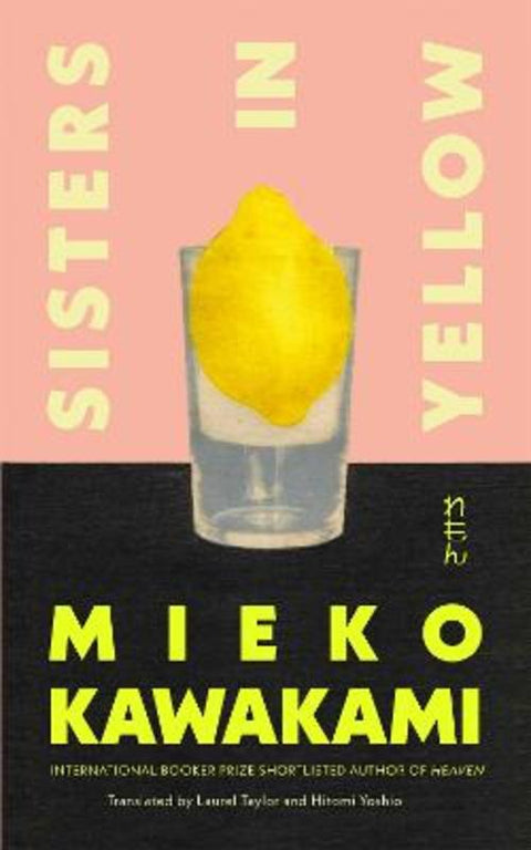 Sisters in Yellow by Mieko Kawakami - 9781035096138