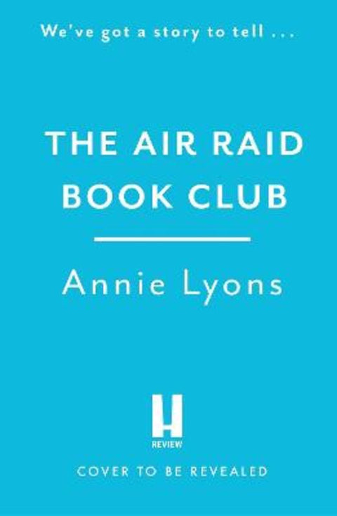 The Air Raid Book Club by Annie Lyons - 9781035401055