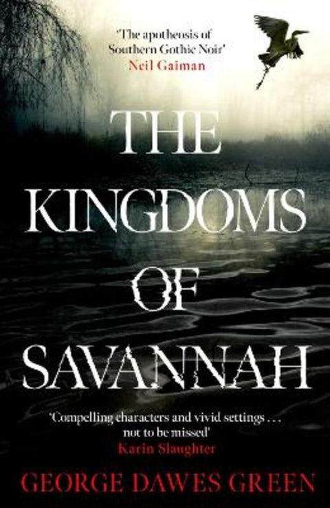 The Kingdoms of Savannah by George Dawes Green - 9781035401871