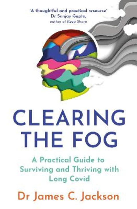 Clearing the Fog by Dr James C. Jackson - 9781035401888