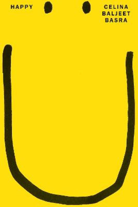 Happy by Celina Baljeet Basra - 9781035405893