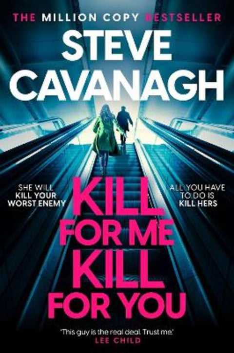 Kill For Me Kill For You by Steve Cavanagh - 9781035408160