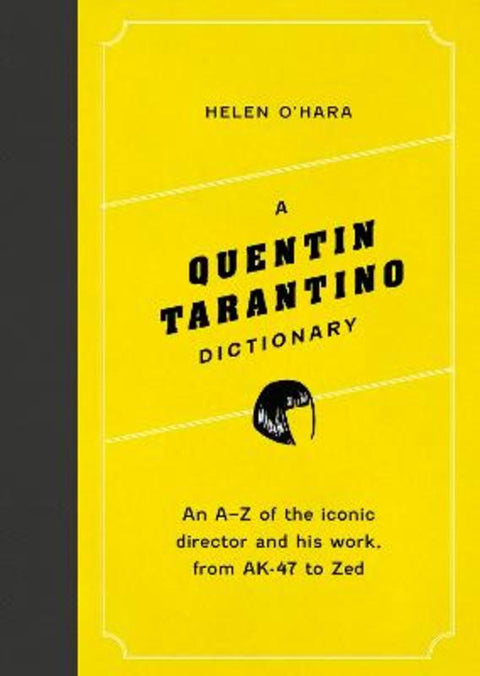 A Quentin Tarantino Dictionary by Helen O'Hara - 9781035417575