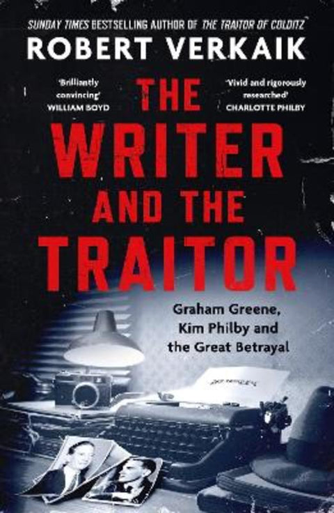 The Writer and the Traitor by Robert Verkaik - 9781035418558