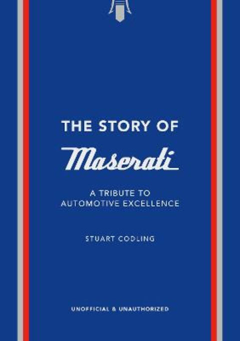 The Story of Maserati by Stuart Codling - 9781035423941