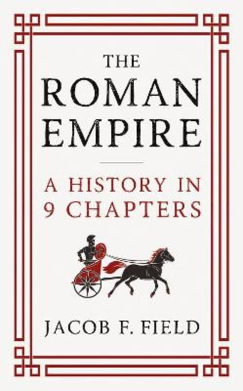 The Roman Empire by Jacob F. Field - 9781035424504