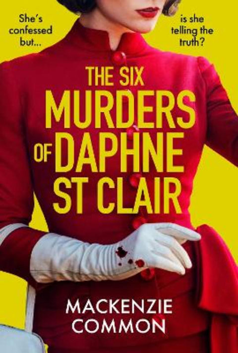 The Six Murders of Daphne St Clair by MacKenzie Common - 9781035425792