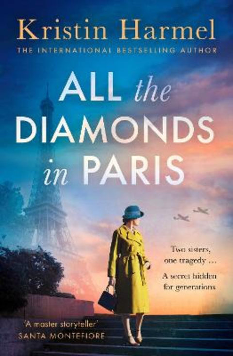 All the Diamonds in Paris by Kristin Harmel - 9781035426393