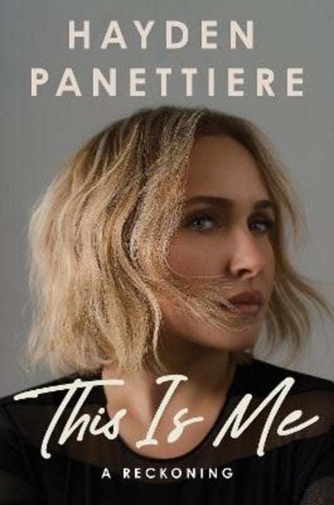 This Is Me by Hayden Panettiere - 9781035427178
