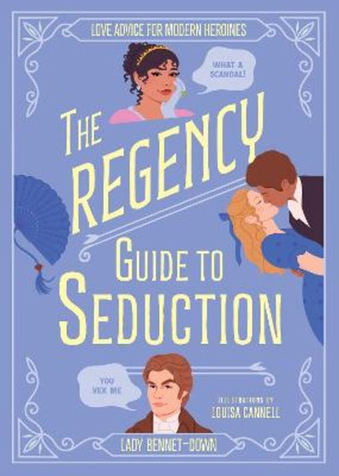 The Regency Guide to Seduction by Lady Bennet-Down - 9781035429820