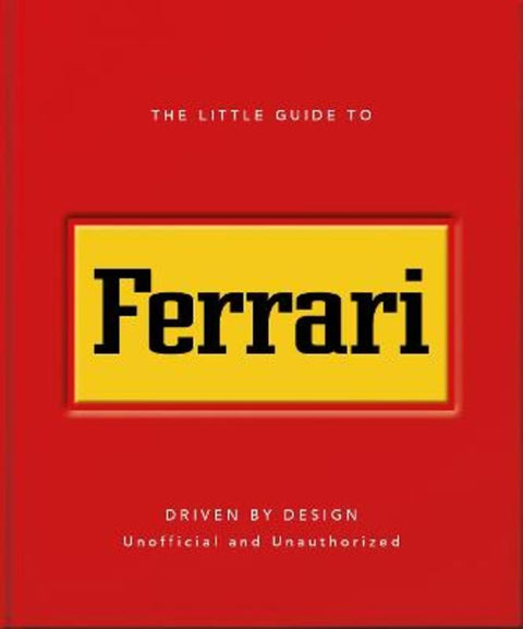 The Little Guide to Ferrari by OH - 9781035433476