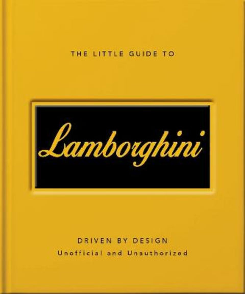 The Little Guide to Lamborghini by OH - 9781035433483