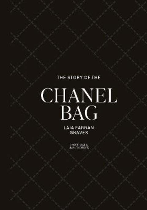 The Story of the Chanel Bag by Laia Farran Graves - 9781035436453