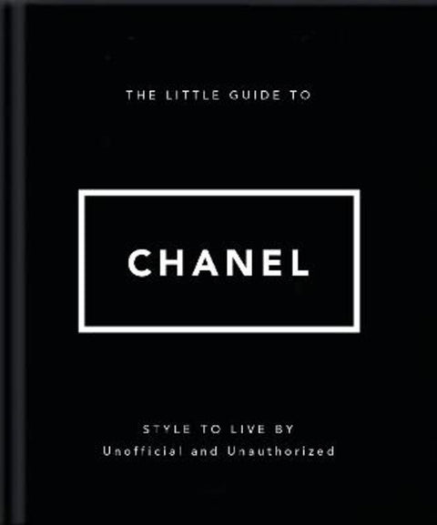 The Little Guide to Chanel by OH - 9781035436514