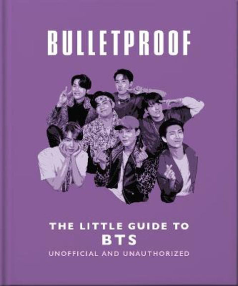 Bulletproof: The Little Guide to BTS by OH - 9781035436583