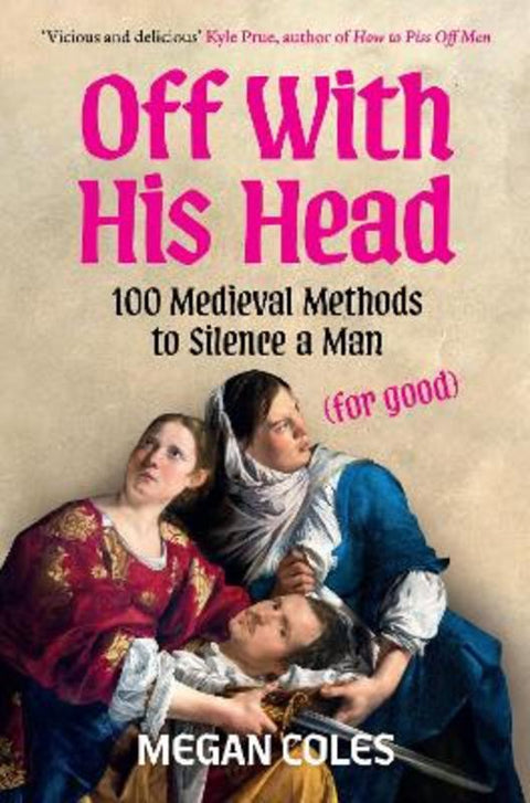 Off With His Head by Megan Coles - 9781035439065