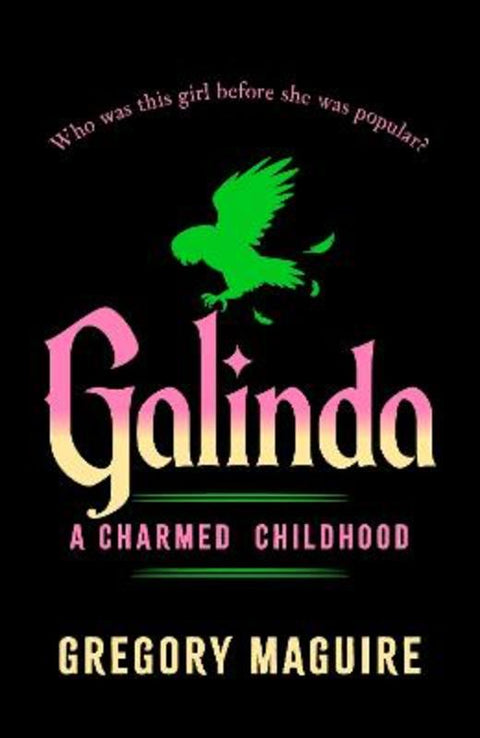 Galinda by Gregory Maguire - 9781035444052