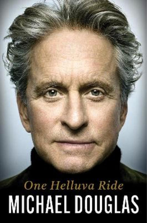 One Helluva Ride by Michael Douglas - 9781035446377