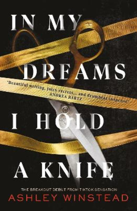 In My Dreams I Hold a Knife by Ashley Winstead - 9781035904945