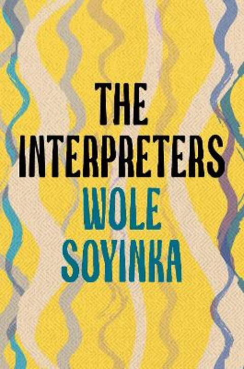 The Interpreters by Wole Soyinka - 9781035906048