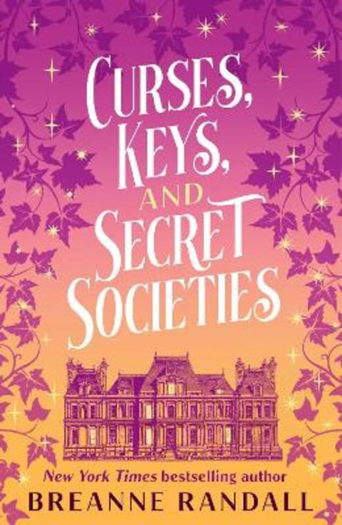 Curses, Keys, and Secret Societies by Breanne Randall - 9781035912261