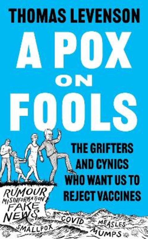 A Pox on Fools by Thomas Levenson - 9781035920976