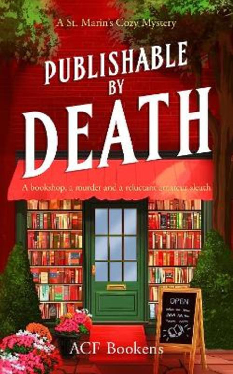 Publishable By Death by ACF Bookens - 9781036702656