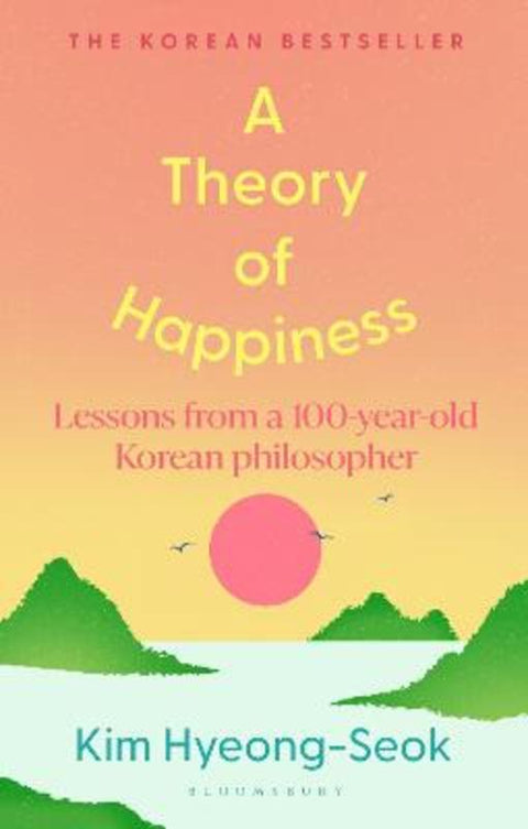 A Theory of Happiness by Hyung-Seok Kim - 9781037200434