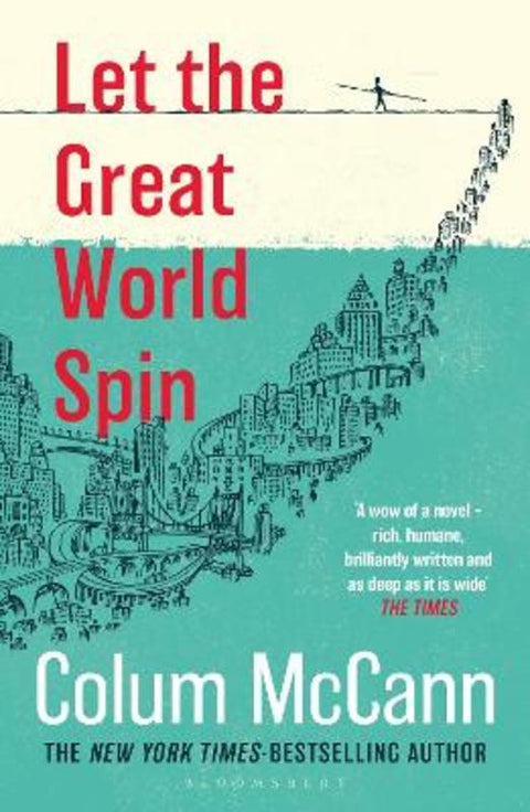Let the Great World Spin by Colum McCann - 9781037204272