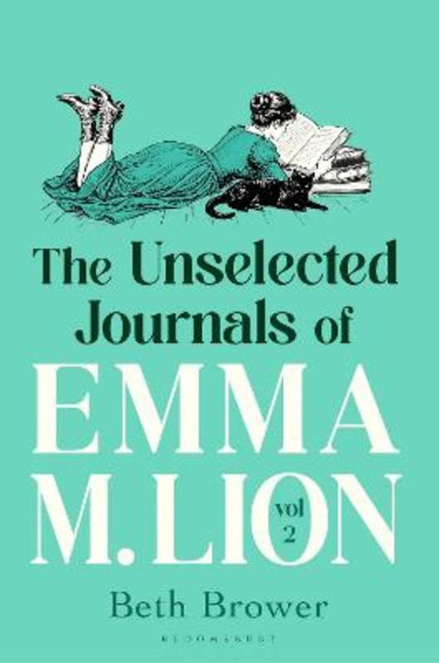 The Unselected Journals of Emma M. Lion, vol. 2 by Beth Brower - 9781037208423