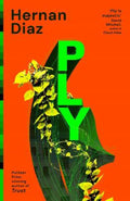 Ply by Hernan Diaz - 9781037407178