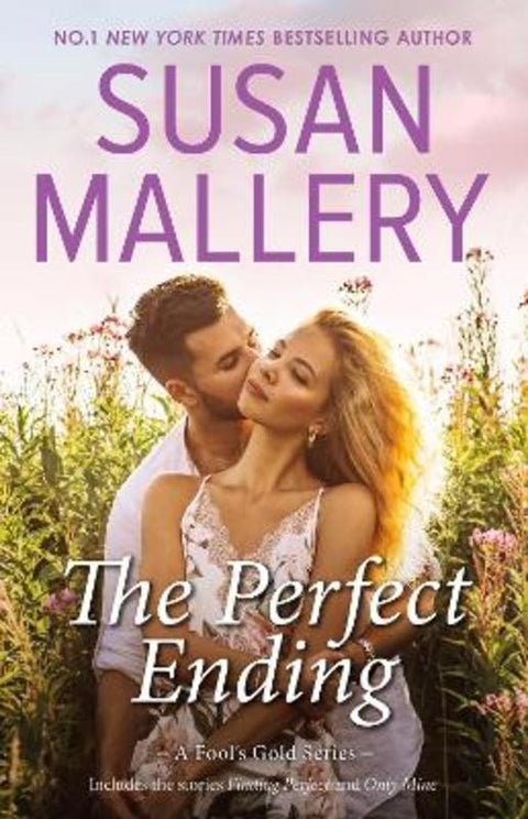 The Perfect Ending/Finding Perfect/Only Mine by SUSAN MALLERY - 9781038908773